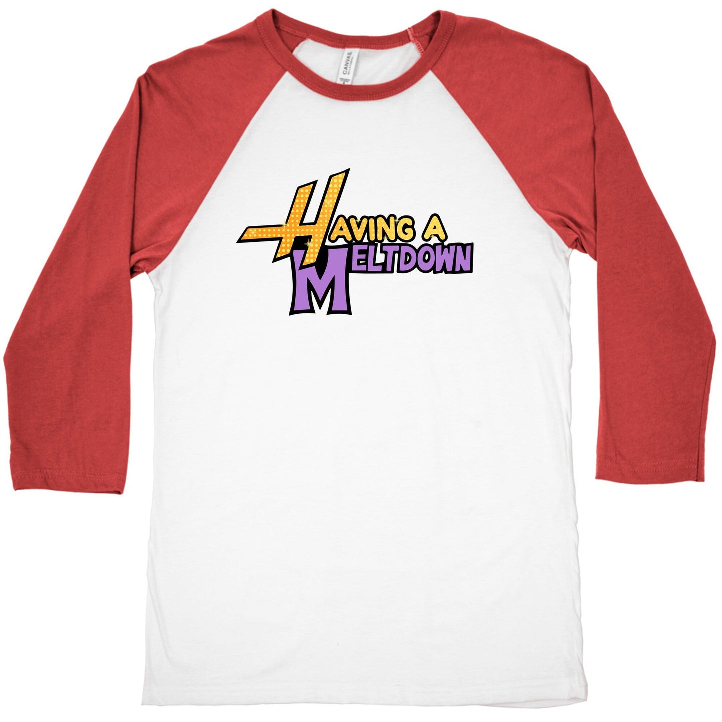 Having A Meltdown Baseball Tee