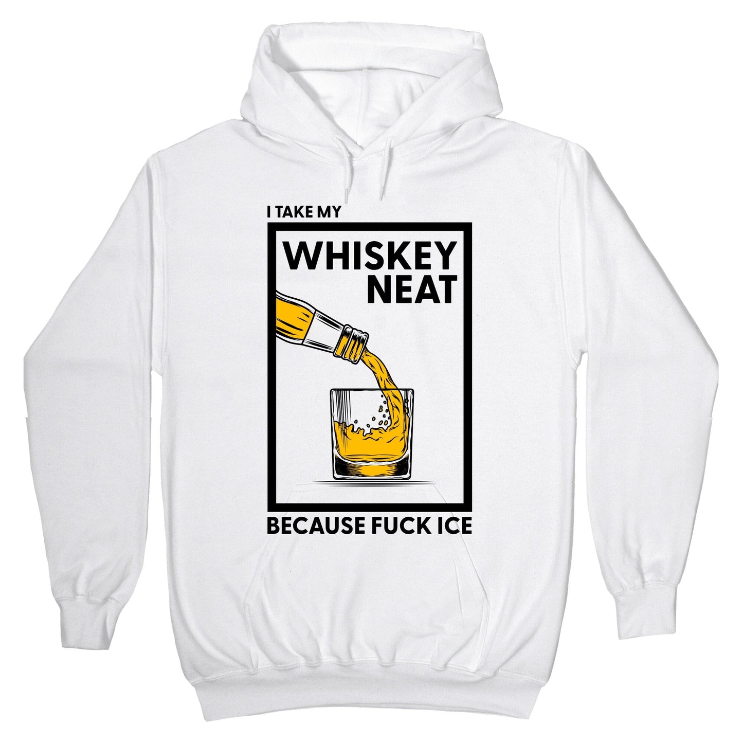 I Take My Whiskey Neat Because Fuck ICE Hoodie
