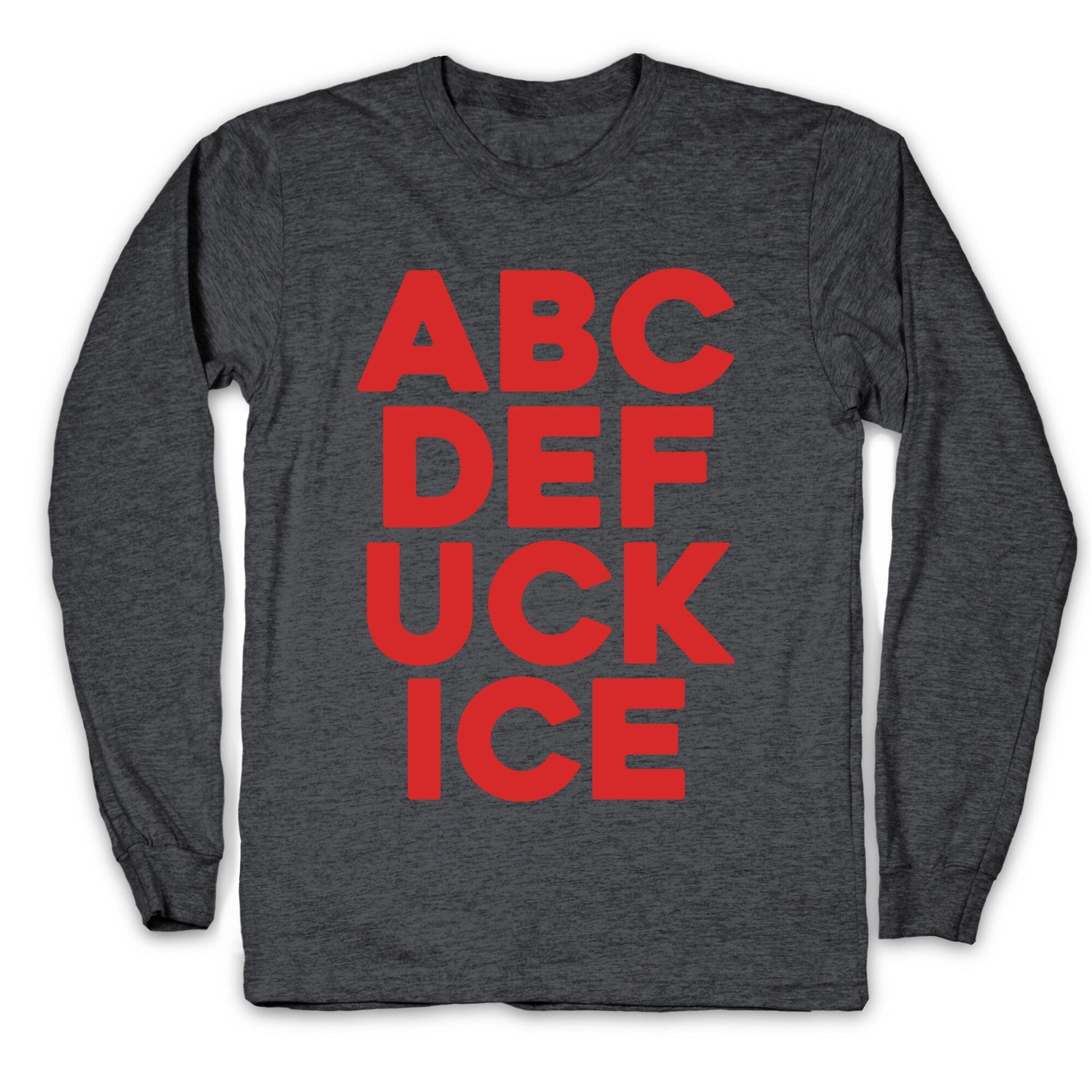 Fuck ICE Alphabet Longsleeve Tee