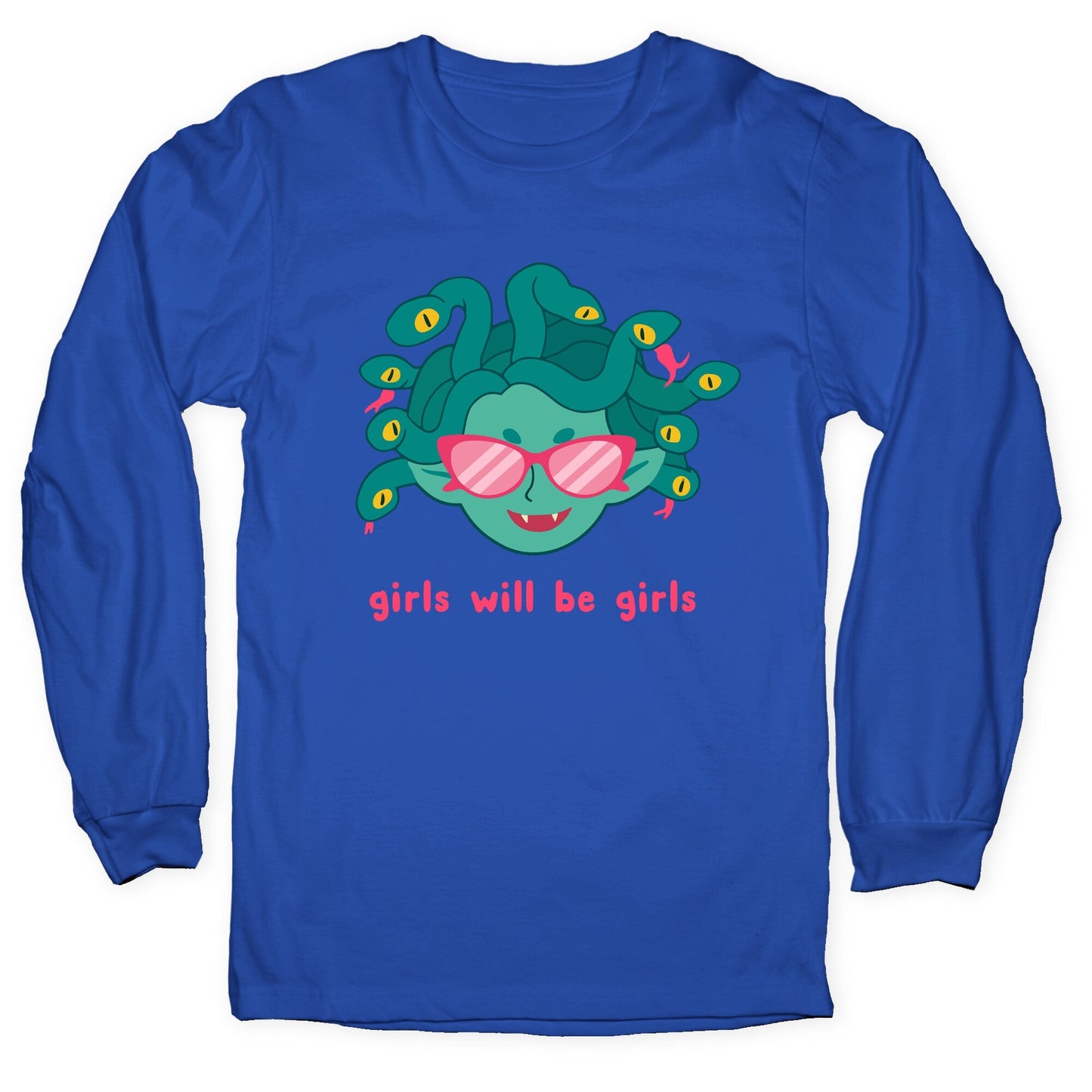 Girls Will Be Girls Longsleeve Tee
