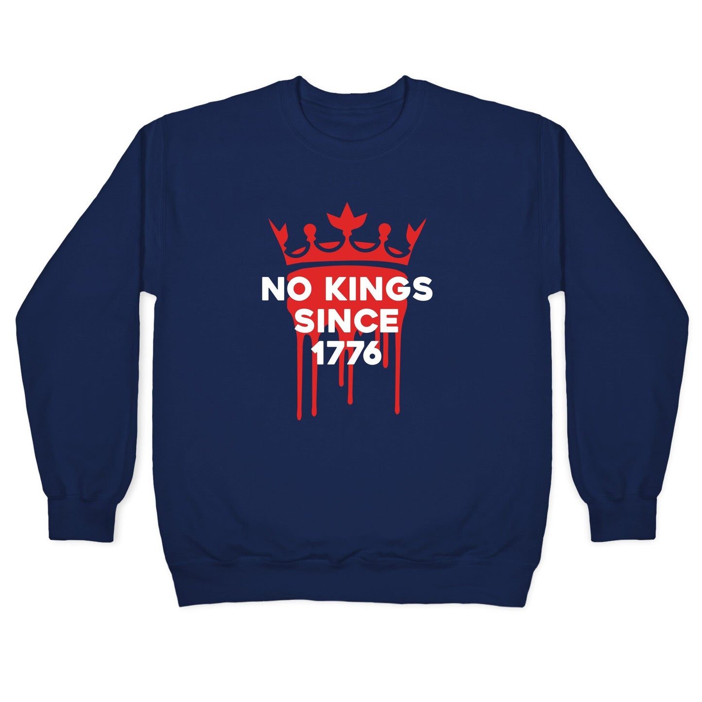 No Kings Crewneck Sweatshirt