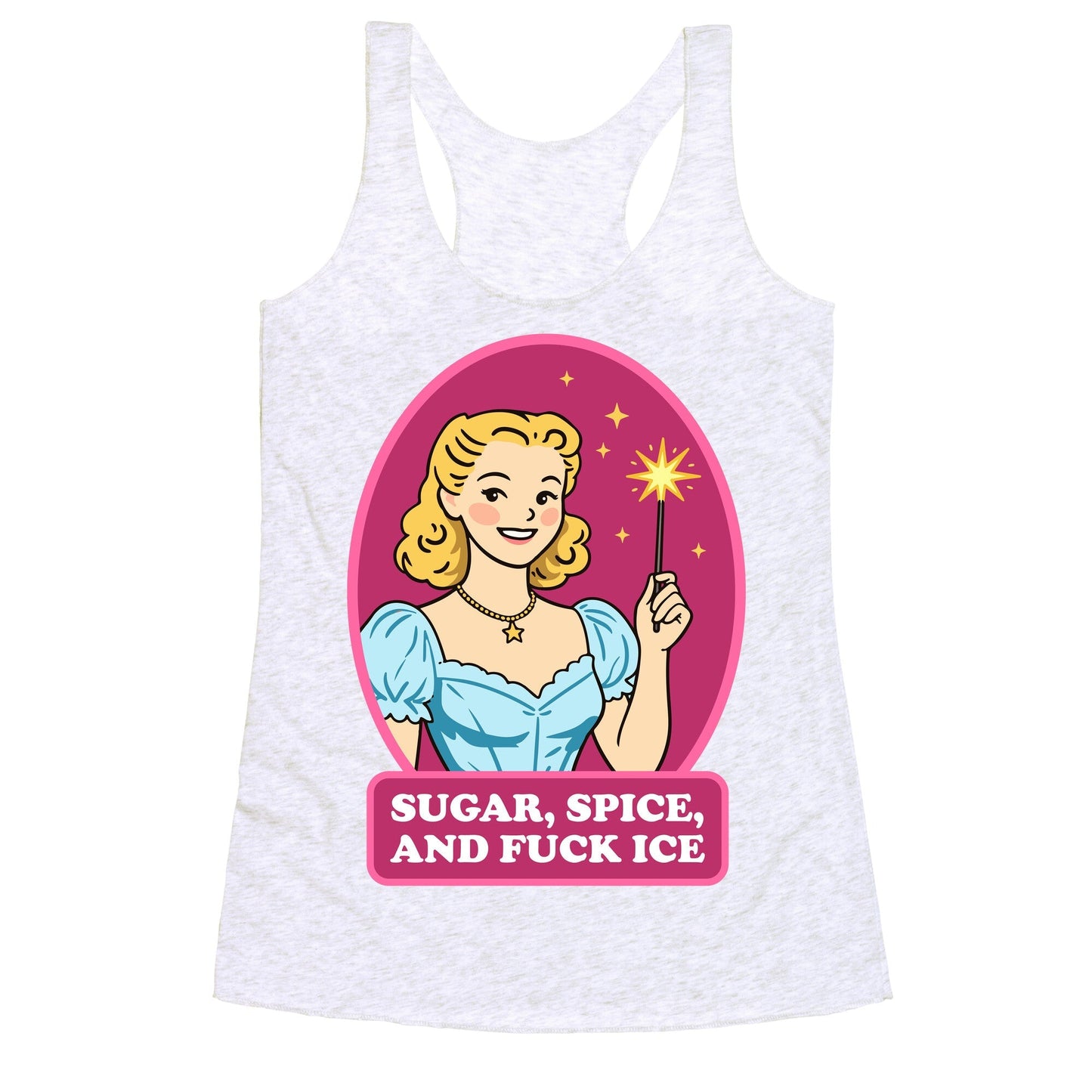 Sugar, Spice, And Fuck ICE Racerback Tank