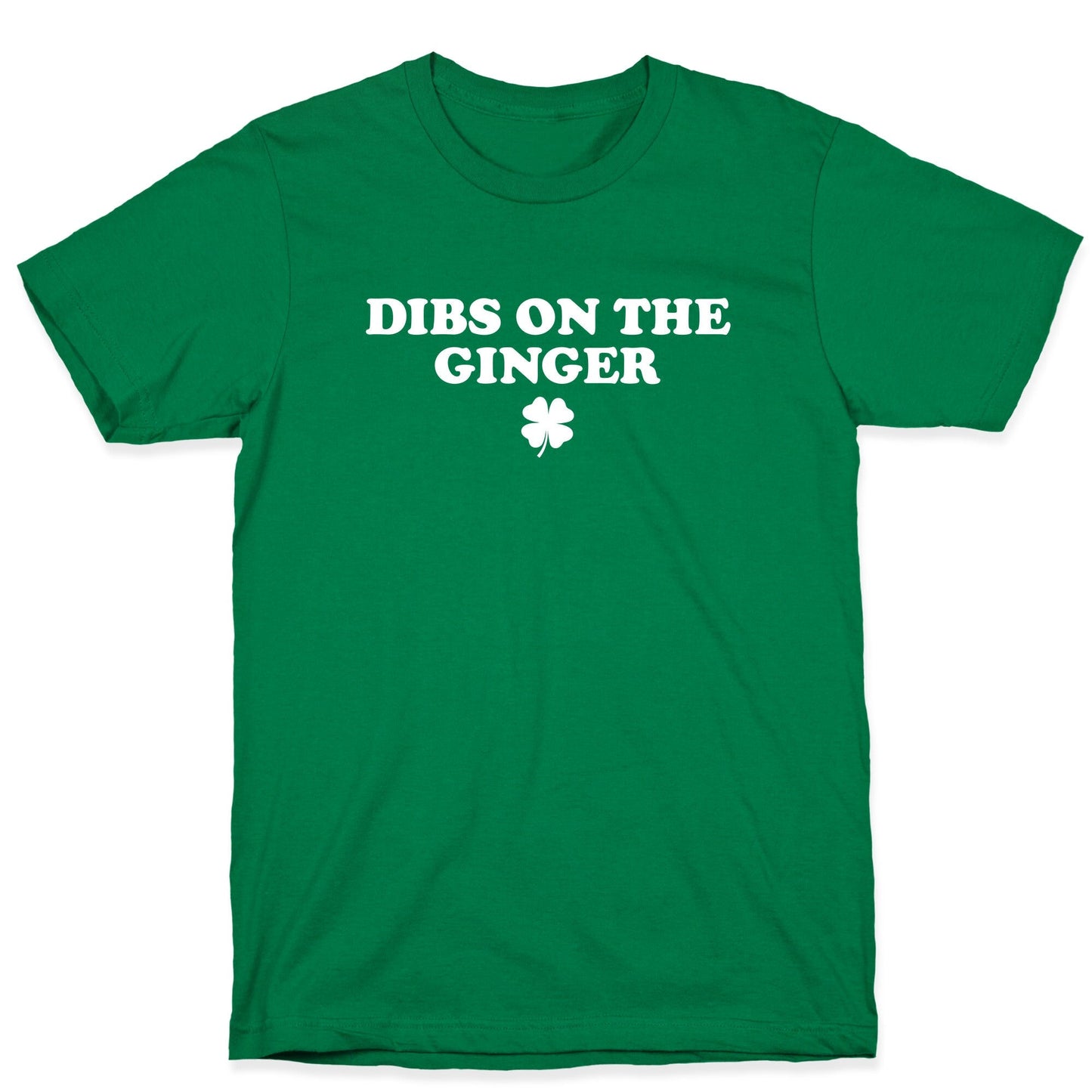 Dibs On The Ginger T-Shirt