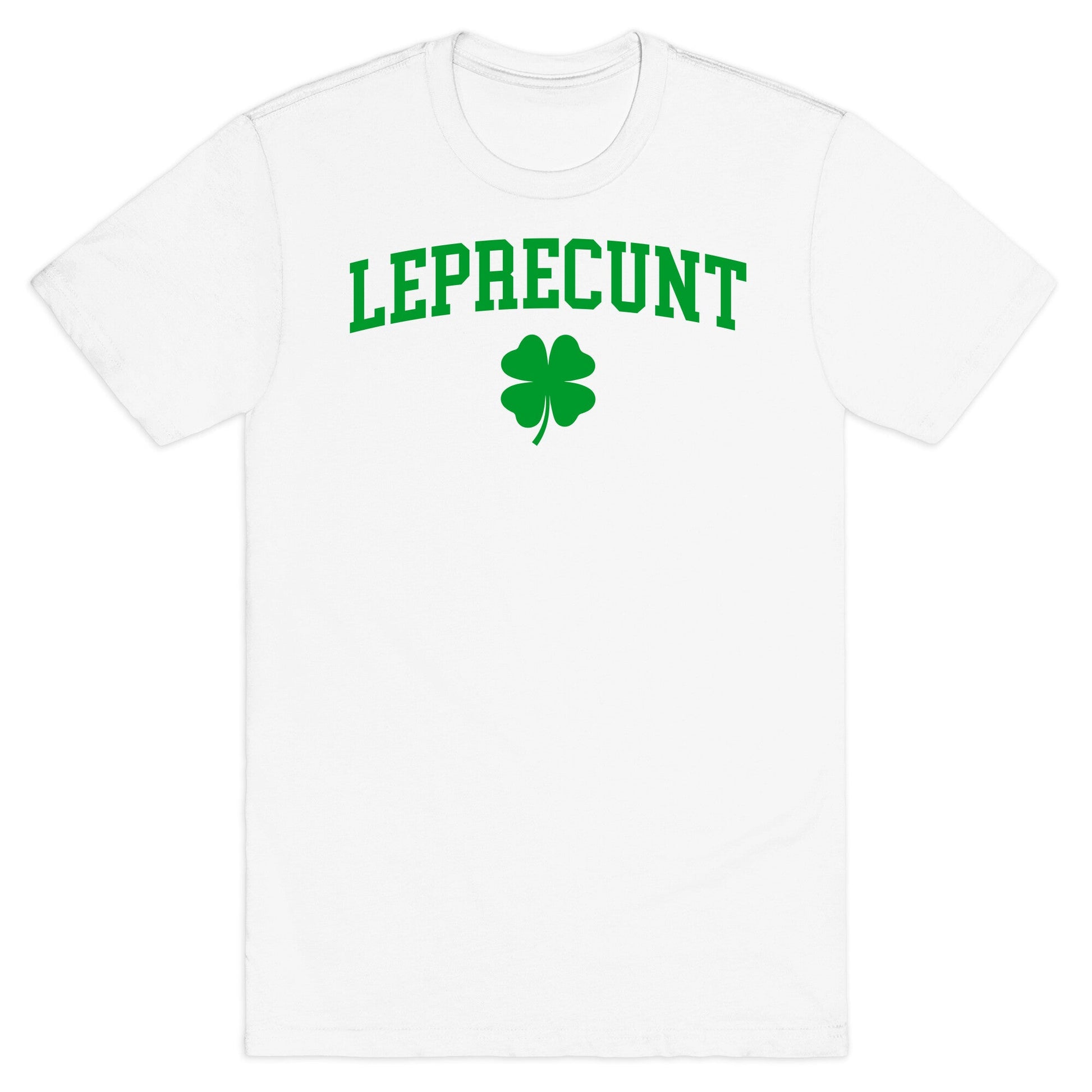 Leprecunt T-Shirt