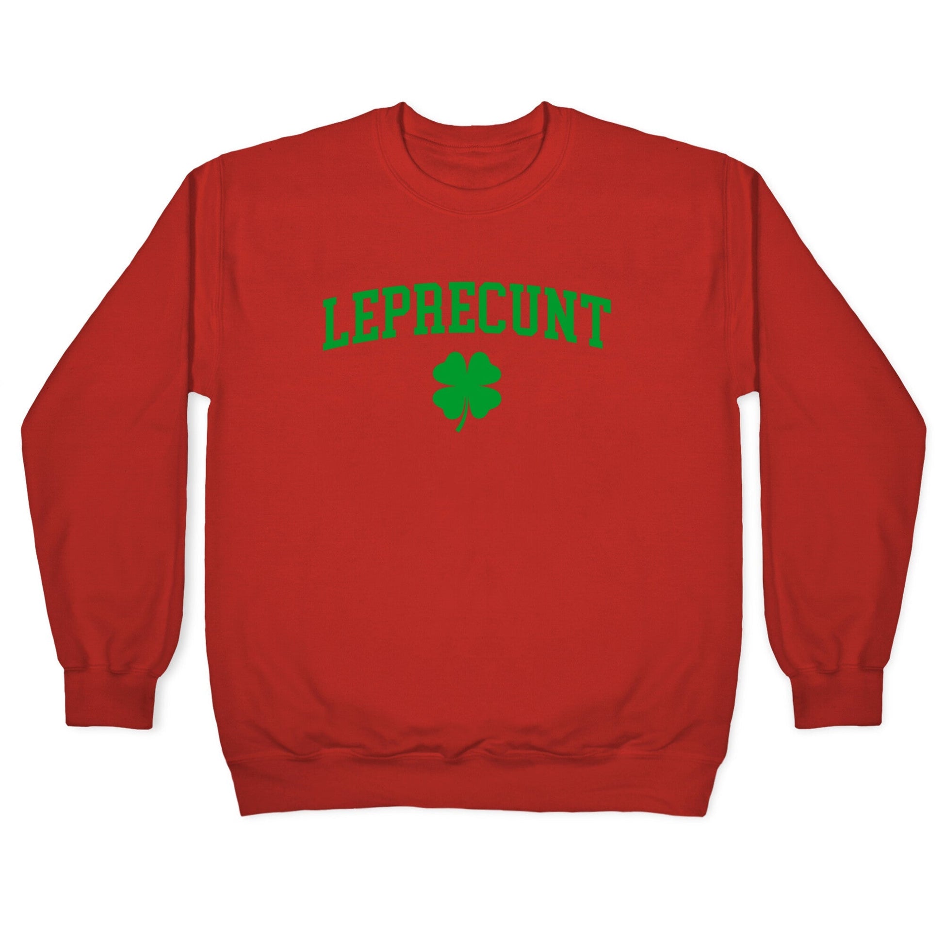 Leprecunt Crewneck Sweatshirt