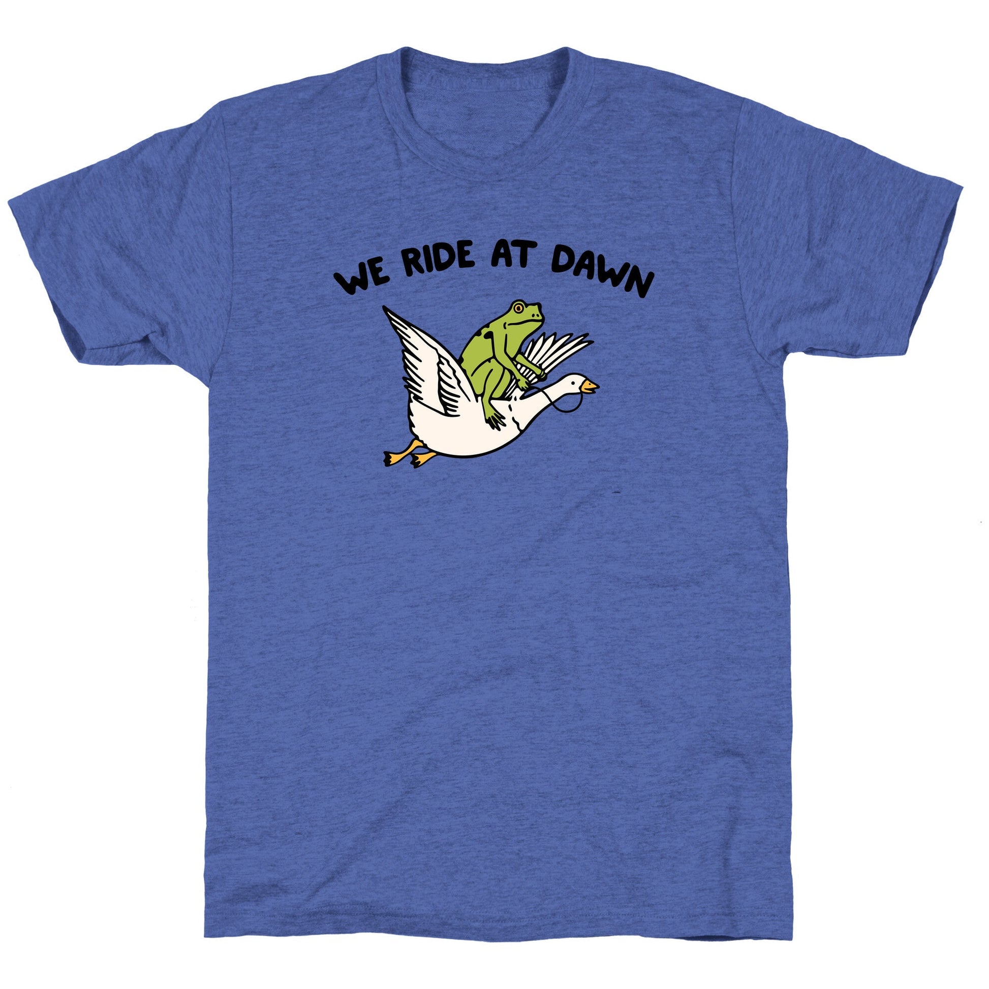 We Ride At Dawn Unisex Triblend Tee