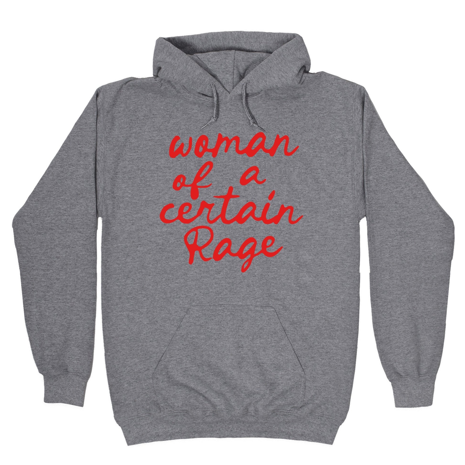 Woman Of A Certain Rage Hoodie