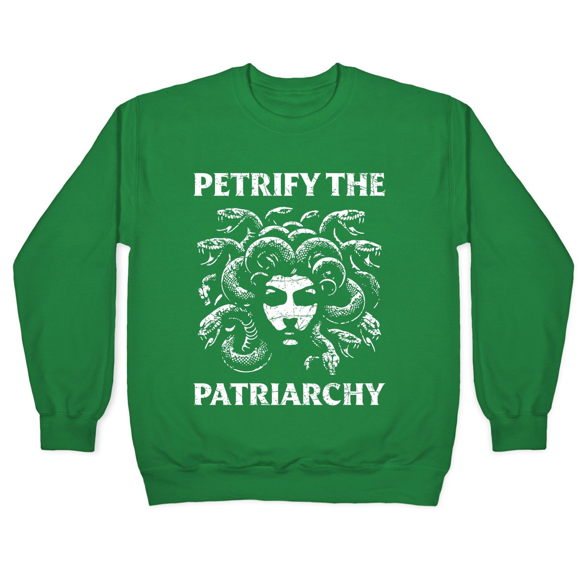 Petrify The Patriarchy Crewneck Sweatshirt