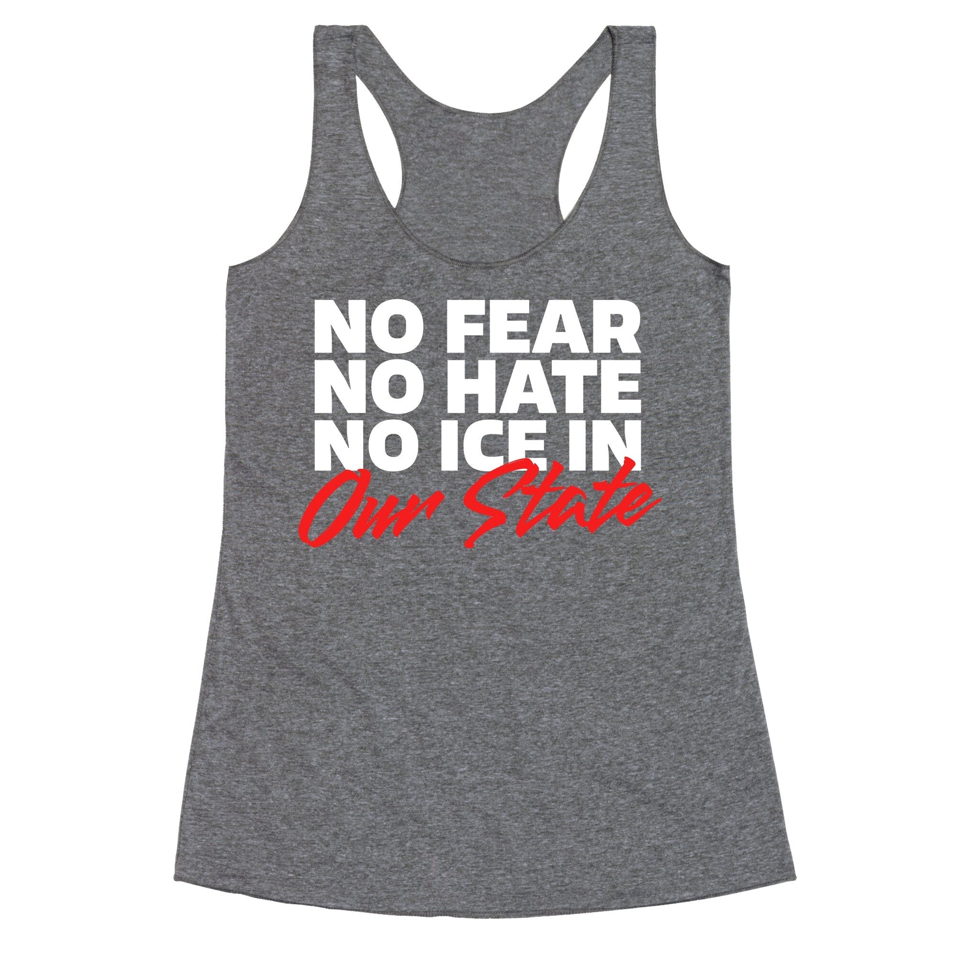 No ICE In Our State Racerback Tank