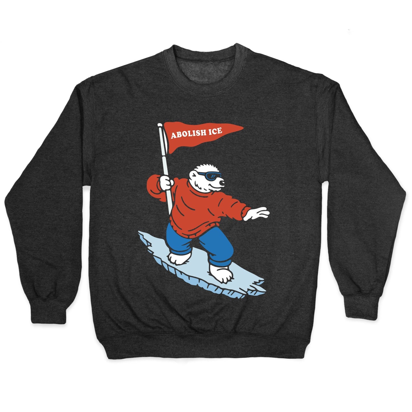 Abolish ICE Bear Crewneck Sweatshirt