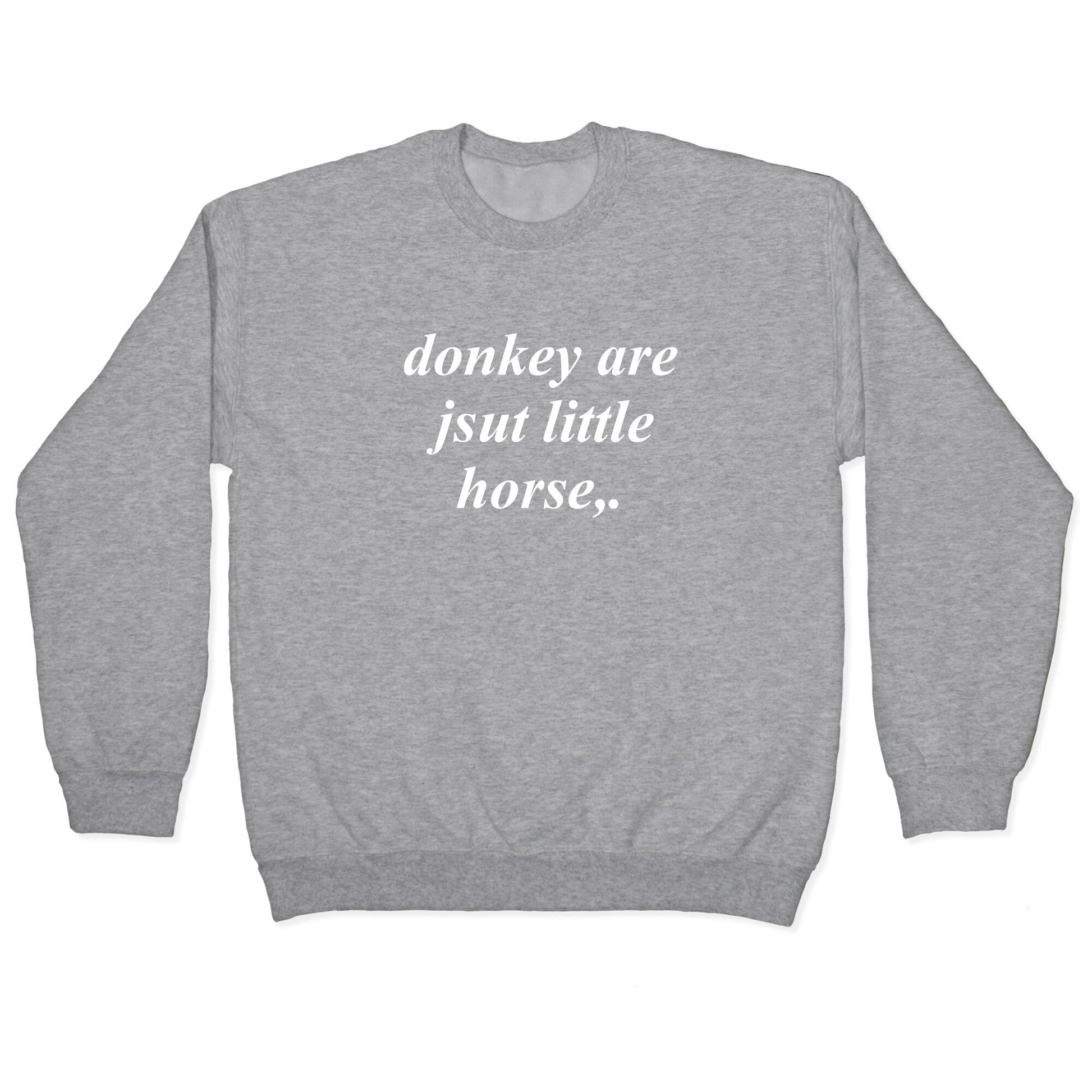 Donkey Crewneck Sweatshirt