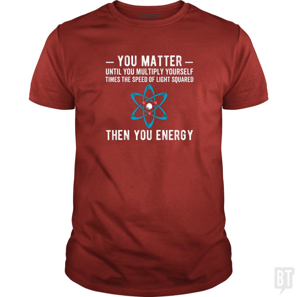You Matter Until You Multiply