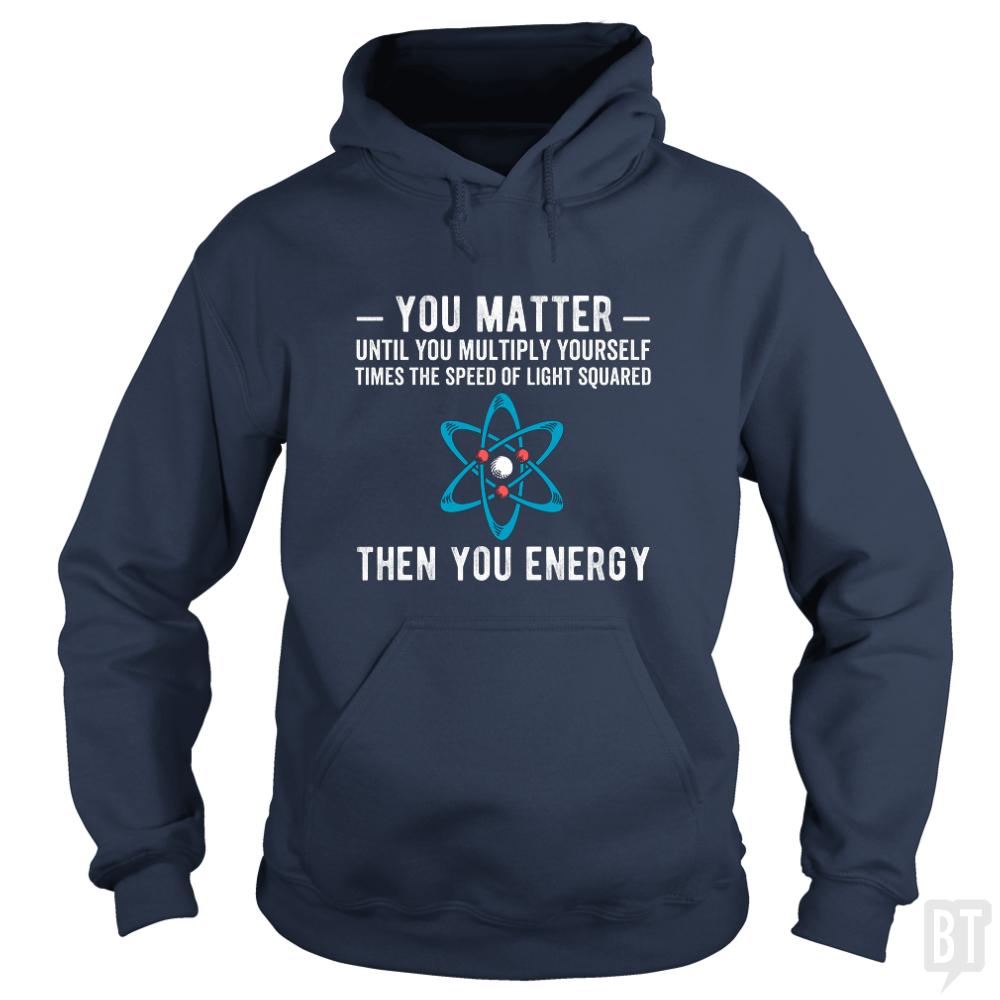 You Matter Until You Multiply Hoodie