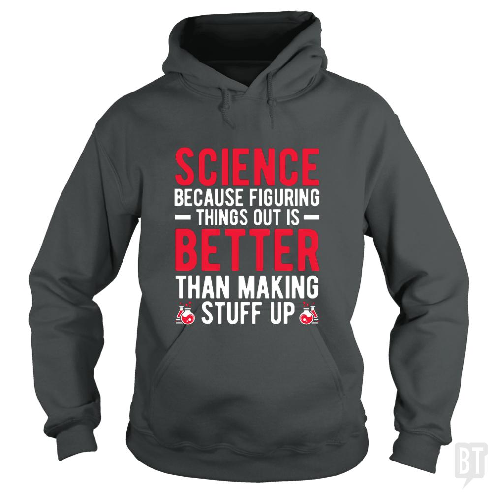 Funny Science Quote Hoodie