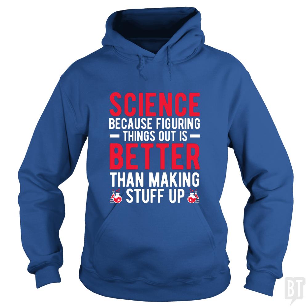 Funny Science Quote Hoodie