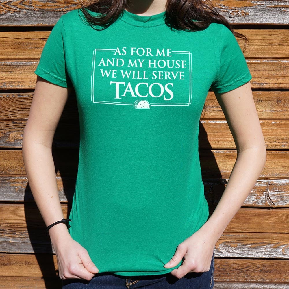 We Will Serve Tacos