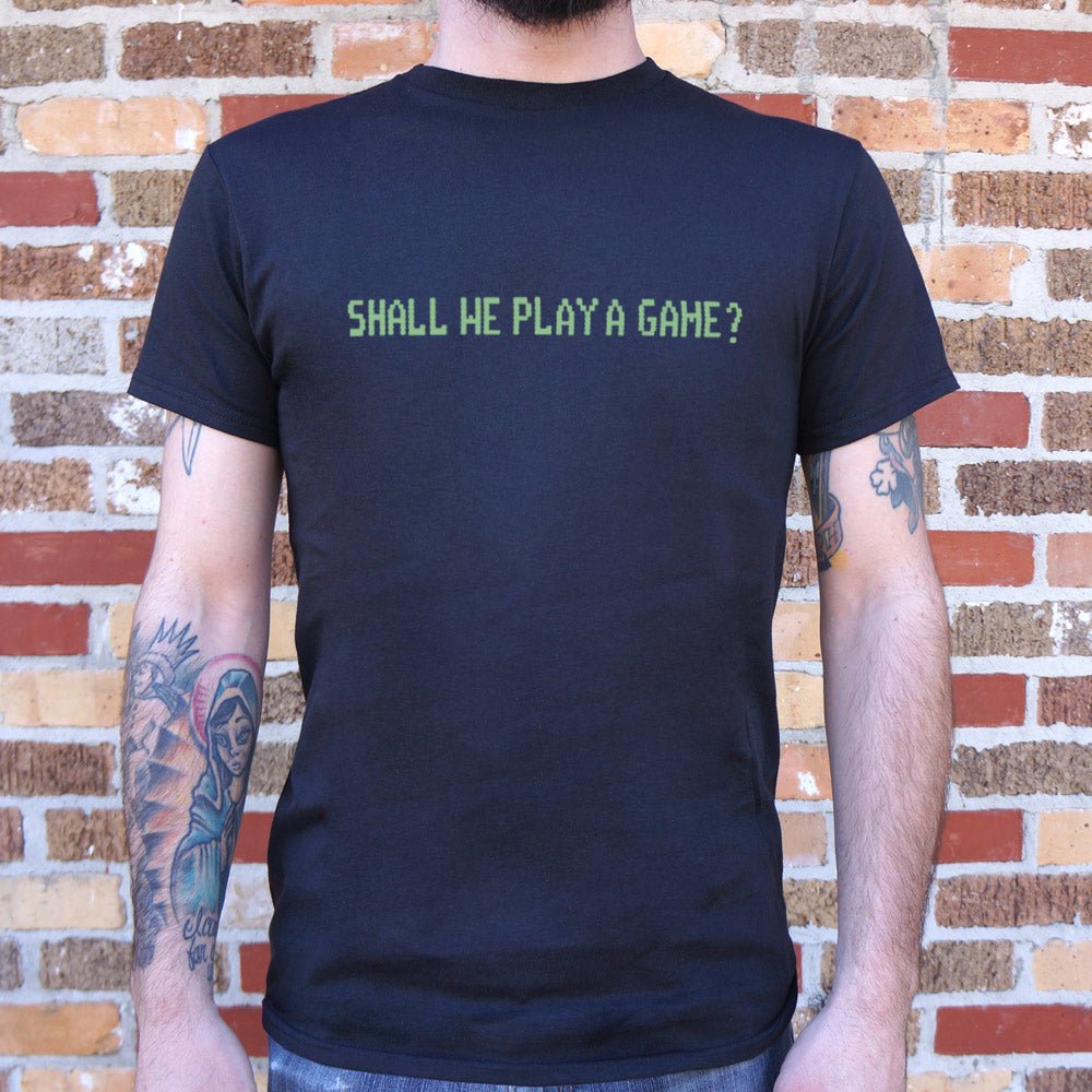 Shall We Play A Game?