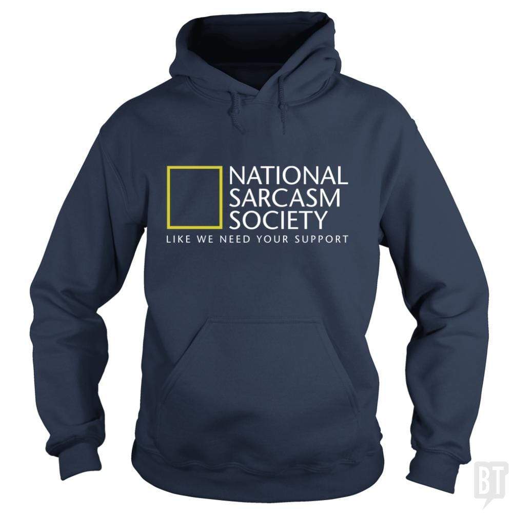 National Sarcasm Society Hoodie