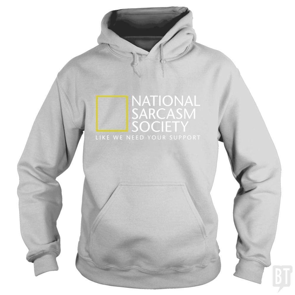 National Sarcasm Society Hoodie