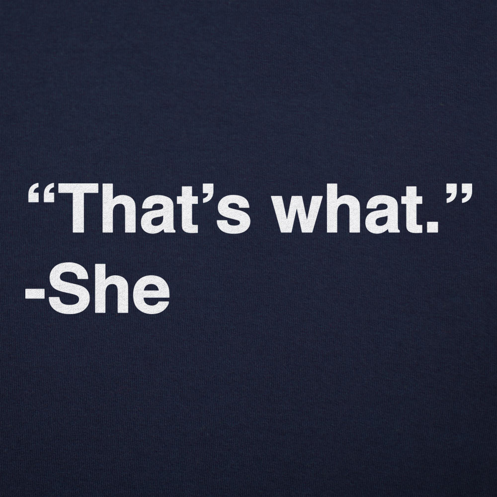 That's What She Said