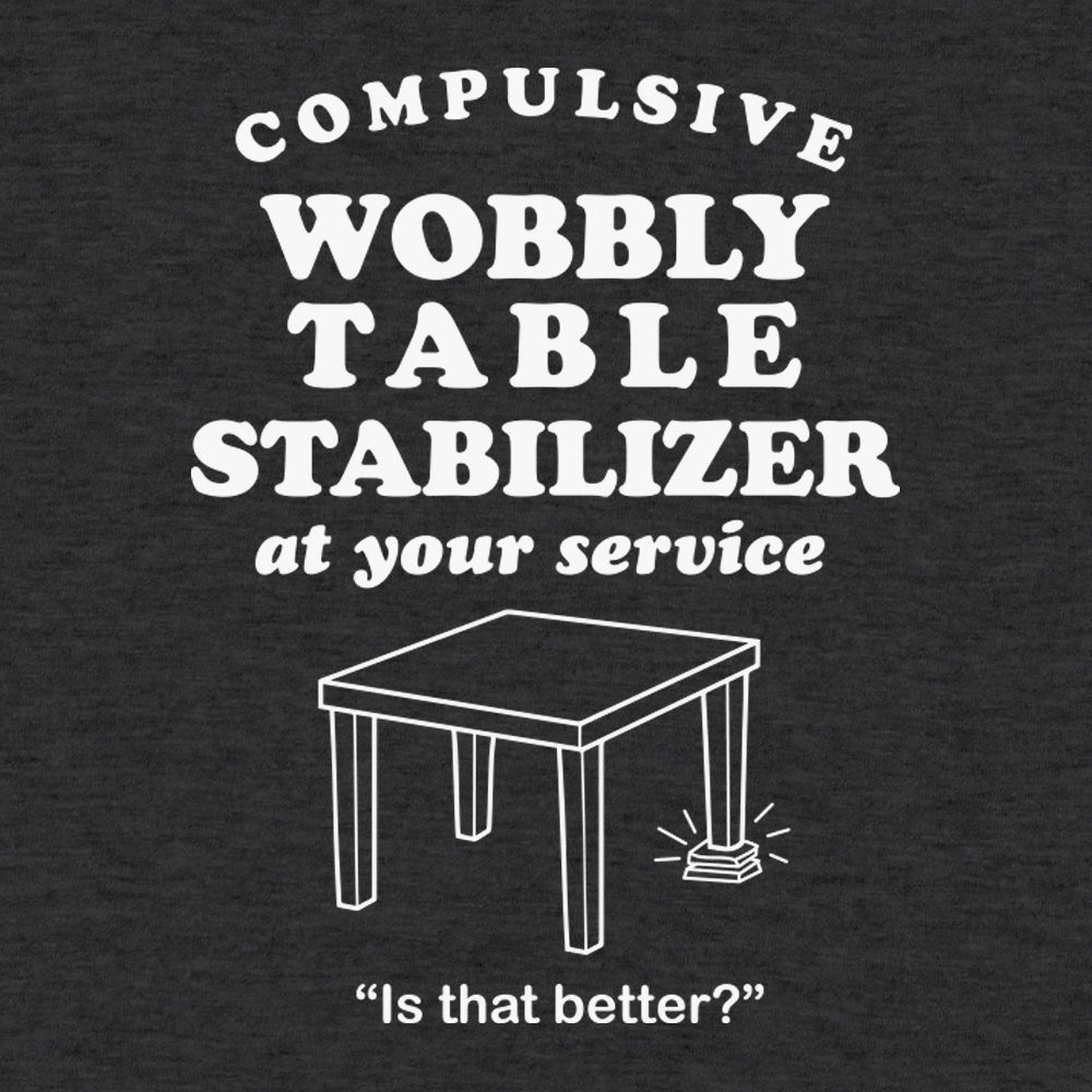 Wobbly Table Stabilizer